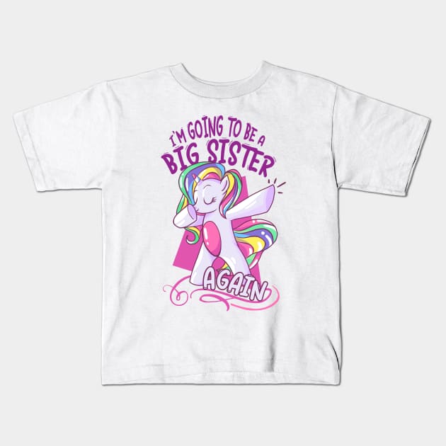 Unicorn  Big Sister 2021 announcing pregnancy Kids T-Shirt by alpmedia